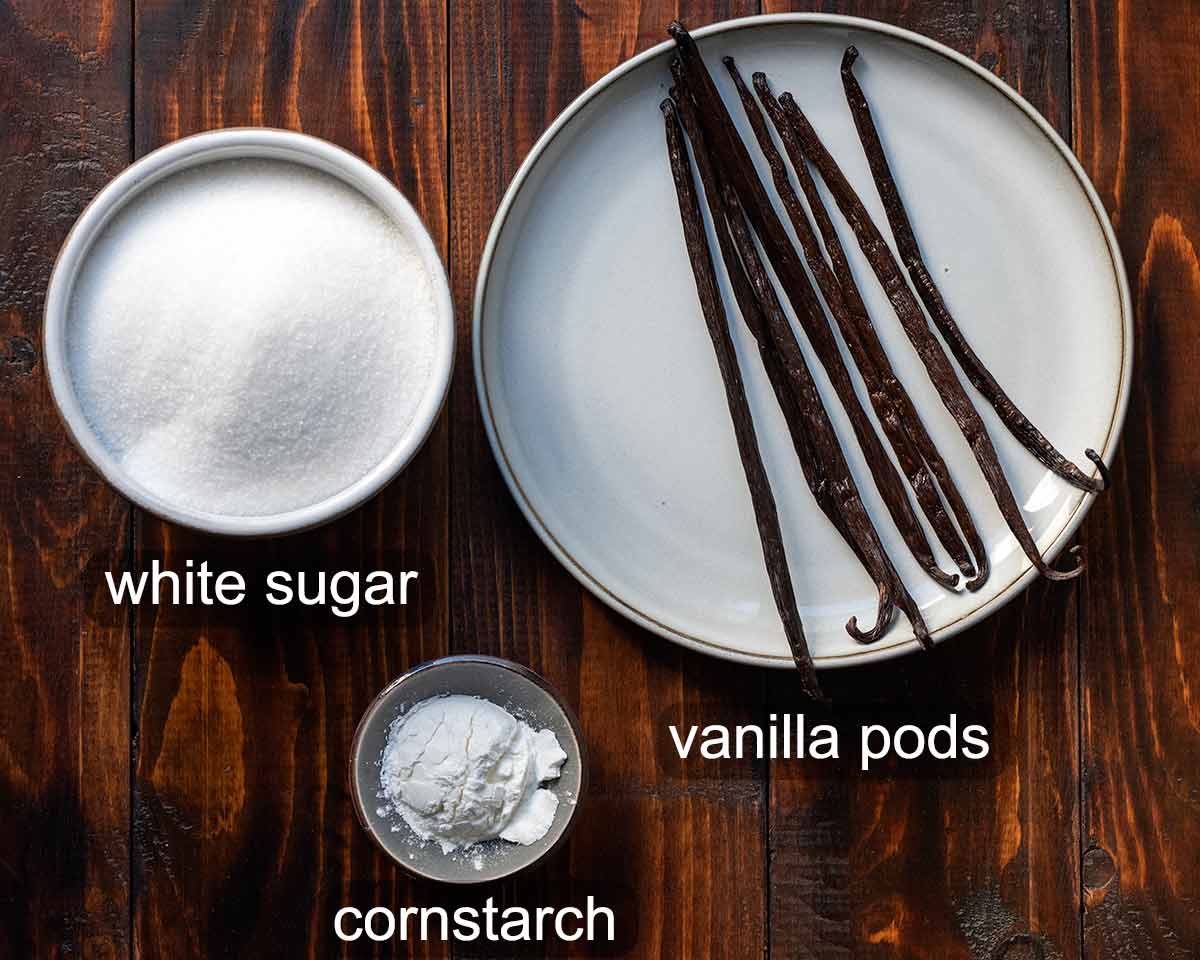 Ingredients for vanilla sugar: white sugar, cornstarch and vanilla beans.